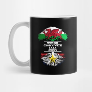 Welsh Grown With Saba Roots - Gift for Saba With Roots From Saba Mug